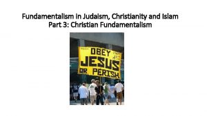 Fundamentalism in Judaism Christianity and Islam Part 3