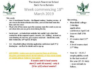The Joseph Rowntree School Sixth Form Bulletin Week