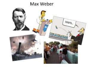 Max Weber Qu temas desarroll Weber 1 Cmo