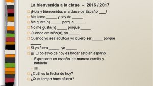 La bienvenida a la clase 2016 2017 Hola