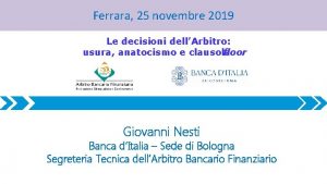 Ferrara 25 novembre 2019 Le decisioni dellArbitro usura