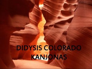 Didysis Kanjonas Grand Canyon tai stai lait tarpeklis