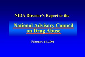 NIDA Directors Report to the National Advisory Council