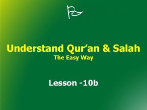 Understand Quran Salah The Easy Way Lesson 10