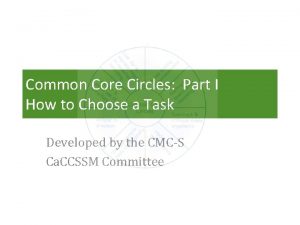 Common Core Circles Part I How to Choose