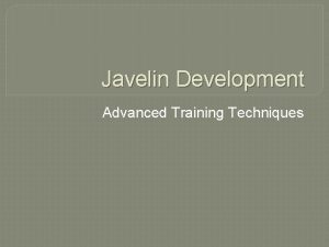 Javelin Development Advanced Training Techniques Technical Considerations Posture