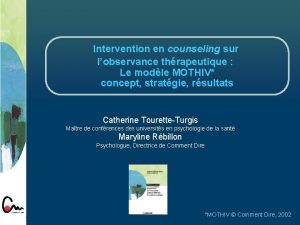 Intervention en counseling sur lobservance thrapeutique Le modle