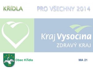 KDLA Obec Kdla PRO VECHNY 2014 MA 21