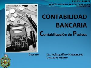 FAREM ESTELI DEPARTAMENTO DE CONTABILIDAD Y FINANZAS CONTABILIDAD