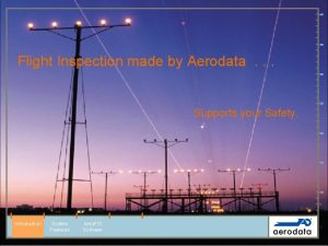 400 350 Flight Inspection made by Aerodata 300