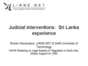 Judicial interventions Sri Lanka experience Rohan Samarajiva LIRNE