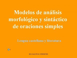 Modelos de anlisis morfolgico y sintctico de oraciones