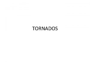 TORNADOS https www meted ucar edutrainingcourse php id3