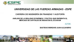 UNIVERSIDAD DE LAS FUERZAS ARMADAS ESPE CARRERA DE