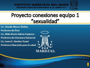 INSTITUTO QUERETANO SAN JAVIER PREPARATORIA INCORPORADA A LA