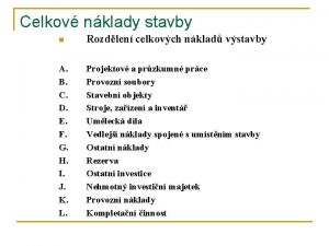 Celkov nklady stavby n Rozdlen celkovch nklad vstavby