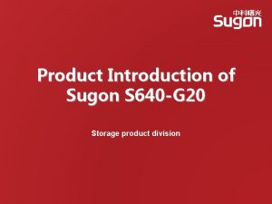 Product Introduction of Sugon S 640 G 20