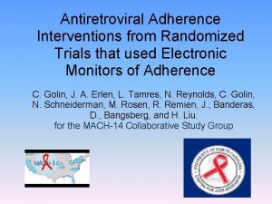 Antiretroviral Adherence Interventions from Randomized Trials that used