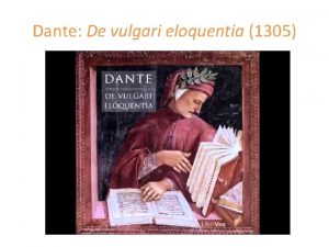Dante De vulgari eloquentia 1305 Pietro Bembo Prose