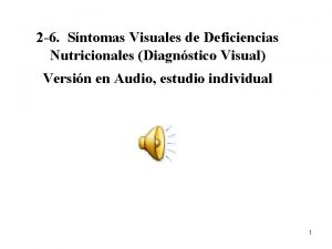 2 6 Sntomas Visuales de Deficiencias Nutricionales Diagnstico