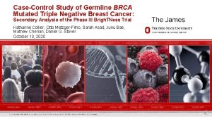 CaseControl Study of Germline BRCA Mutated Triple Negative