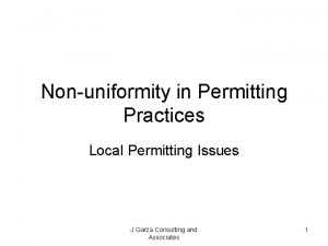 Nonuniformity in Permitting Practices Local Permitting Issues J