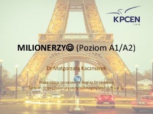 MILIONERZY Poziom A 1A 2 Dr Magorzata Kaczmarek