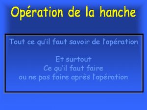 Tout ce quil faut savoir de lopration Et