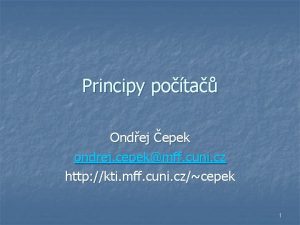 Principy pota Ondej epek ondrej cepekmff cuni cz