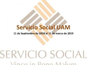 Servicio Social UAM 11 de Septiembre de 2018