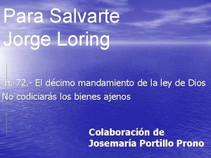 Para Salvarte Jorge Loring n 72 El dcimo