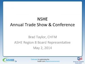 NSHE Annual Trade Show Conference Brad Taylor CHFM