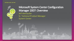 SESSION CODE MGT 304 Jeff Wettlaufer Sr Technical