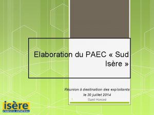 Elaboration du PAEC Sud Isre Runion destination des