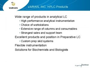VARIAN INC HPLC Products Wide range of products
