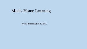Maths Home Learning Week Beginning 19 10 2020