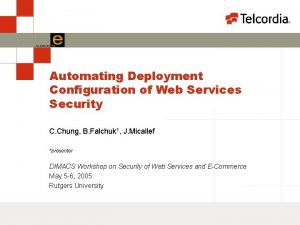 Automating Deployment Configuration of Web Services Security C