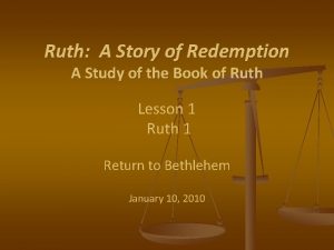 Ruth A Story of Redemption A Study of