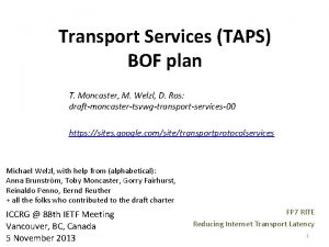 Transport Services TAPS BOF plan T Moncaster M
