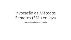 Invocao de Mtodos Remotos RMI en Java Sistemas