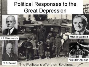 Political Responses to the Great Depression J S