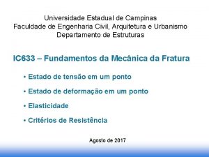 Universidade Estadual de Campinas Faculdade de Engenharia Civil