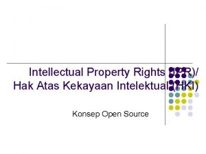 Intellectual Property Rights IPR Hak Atas Kekayaan Intelektual