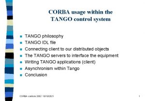 CORBA usage within the TANGO control system n