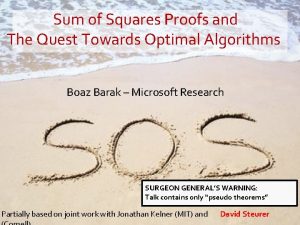 Sum of Squares Proofs and The Quest Towards