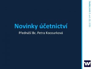 Pedn Bc Petra Kocourkov Skalsk dvr 5 a