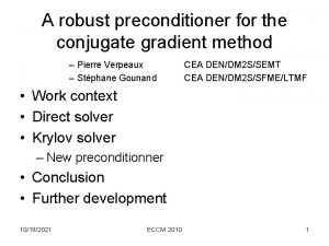 A robust preconditioner for the conjugate gradient method