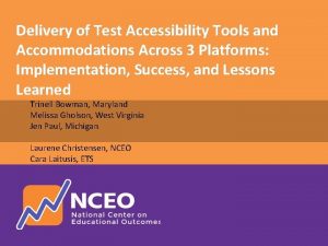 Delivery of Test Accessibility Tools and Accommodations Across