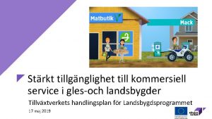 Strkt tillgnglighet till kommersiell service i glesoch landsbygder