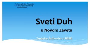 Sveti Duh u Novom Zavetu Trojedno Boanstvo u